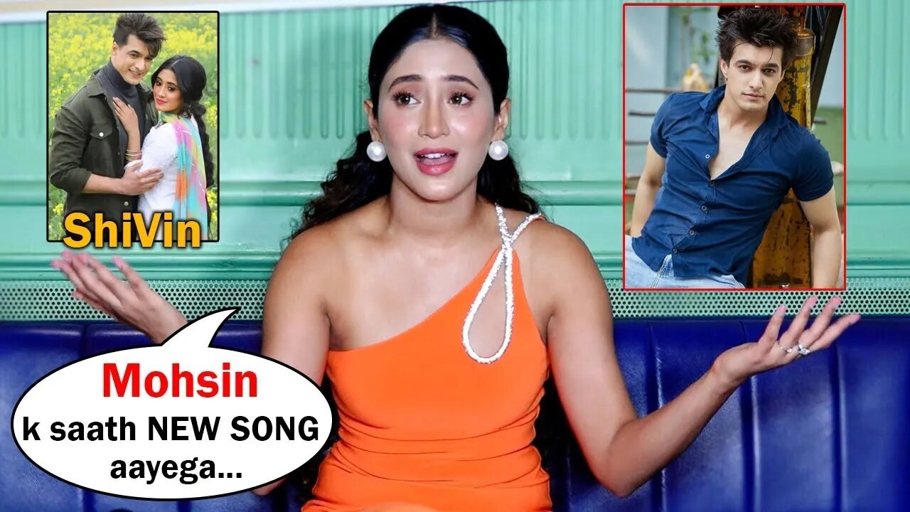 Shivangi Joshi New Song With Mohsin Khan & React On Bigg Boss,Khatron Ke Khiladi S13 And Bekaaboo