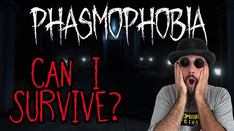 Spooky Season Gaming! Phasmophobia FIRST Playthrough! Can I Survive? Gaming W/ The Common Nerd