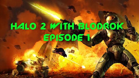 Halo 2 With Blodrok - Episode 1: The Pelican Menace