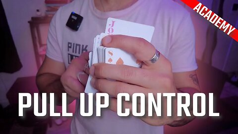 Pullup Card Control - Academy Lesson