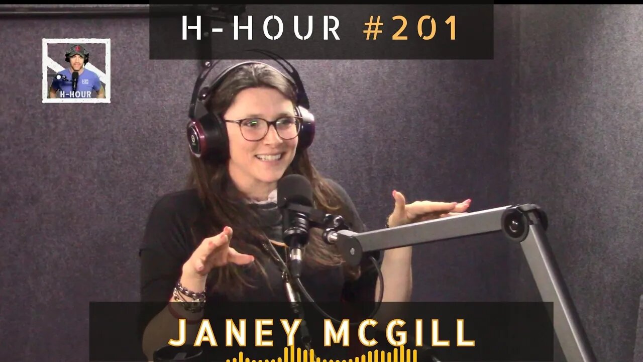 H-Hour #201 Janey McGill