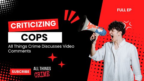 Criticizing Cops - ft. Tom Meyers Full Ep