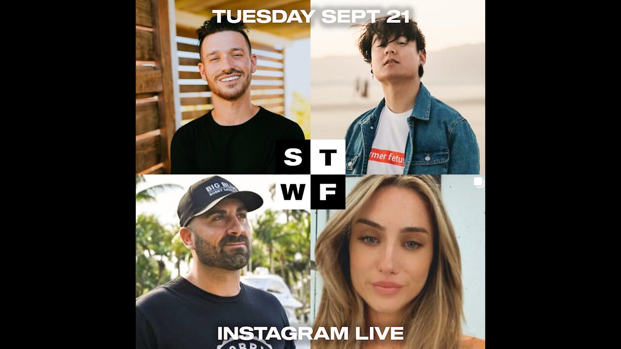 September 20 STWF IG LIVE🎙