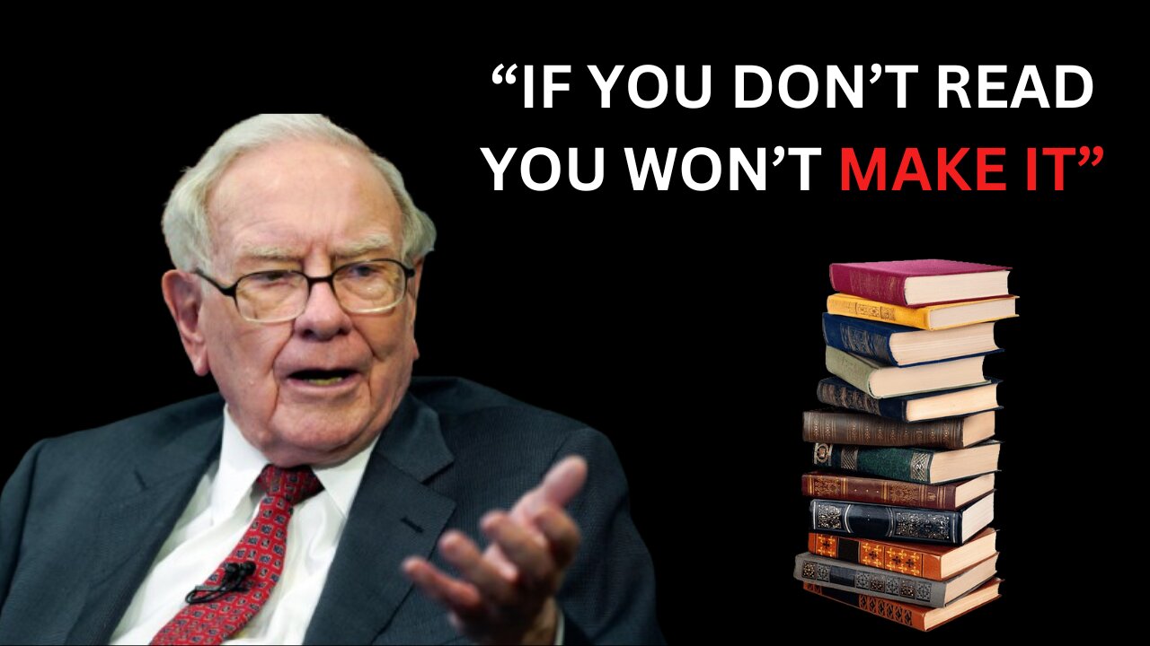 Warren Buffett: You MUST Read Books