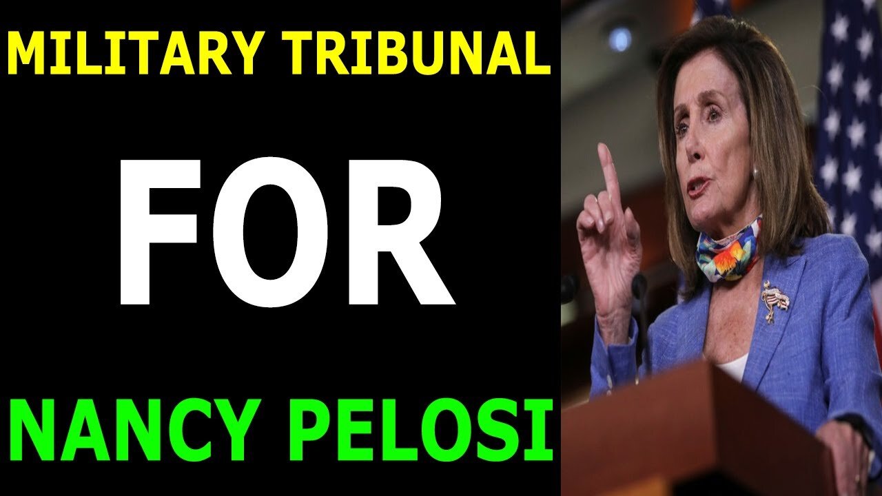 SHOCKING NEWS HAS BEEN REVEALED UPDATE AS OF JUNE 28, 2022 - MILITARY TRIBUNAL FOR NANCY PELOSI