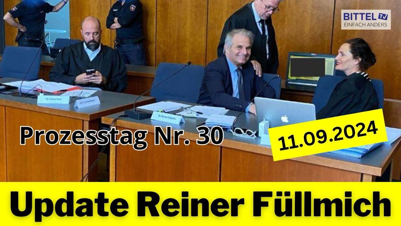 Reiner Fuellmich - Update - Prozesstag Nr. 30 - Teil 1 - 11.09.2024