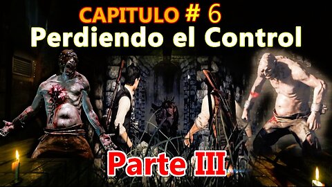 The Evil Within - Capitulo # 6 Perdiendo el Control Parte III