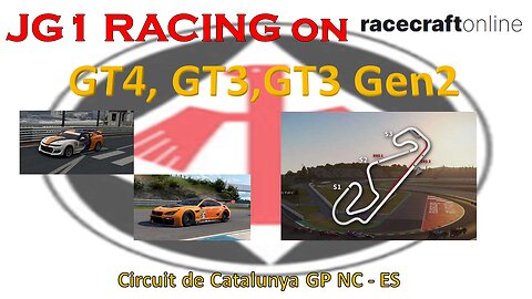 JG1 RACING on RCO - GT4 - GT3 - GT3 Gen2 - Circuit de Catalunya GP NC - ES