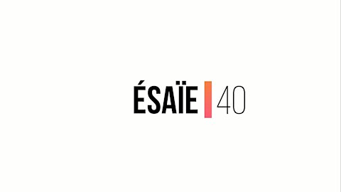 Ésaïe - chapitre 40