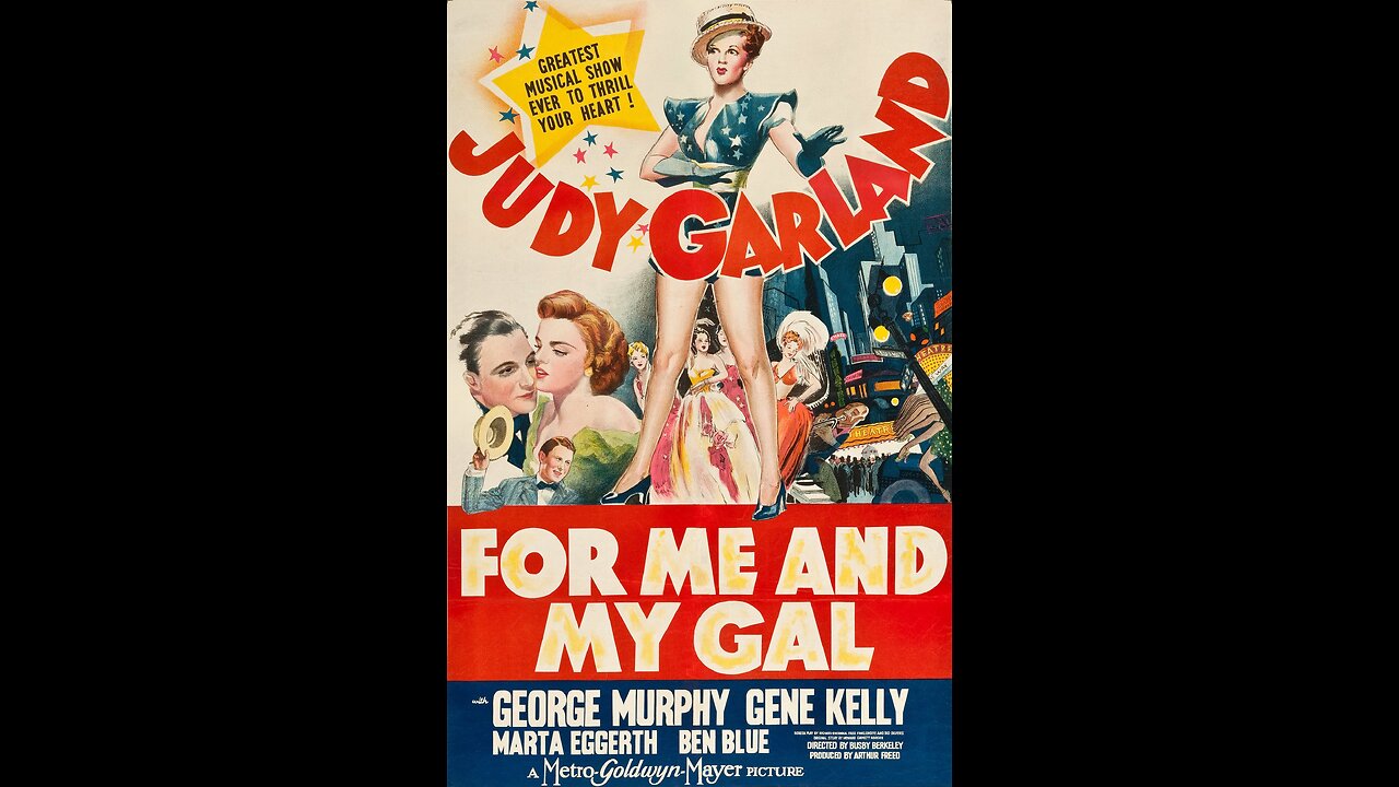 For Me And My Gal [1942]