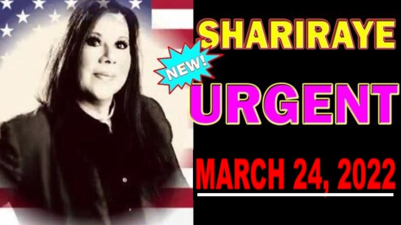 UPDATES TODAY BY SHARIRAYE MARCH 24, 2022!!!!!!!!!