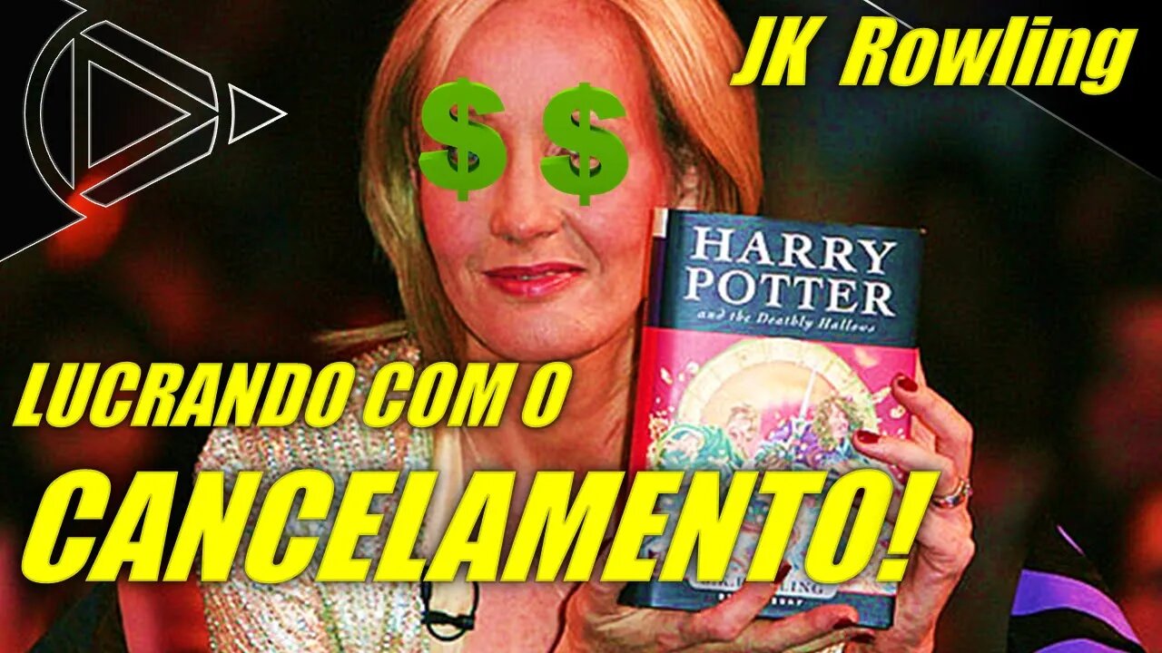 J.K. Rowling Lucrou Com Seu Cancelamento! #HORAPLAY