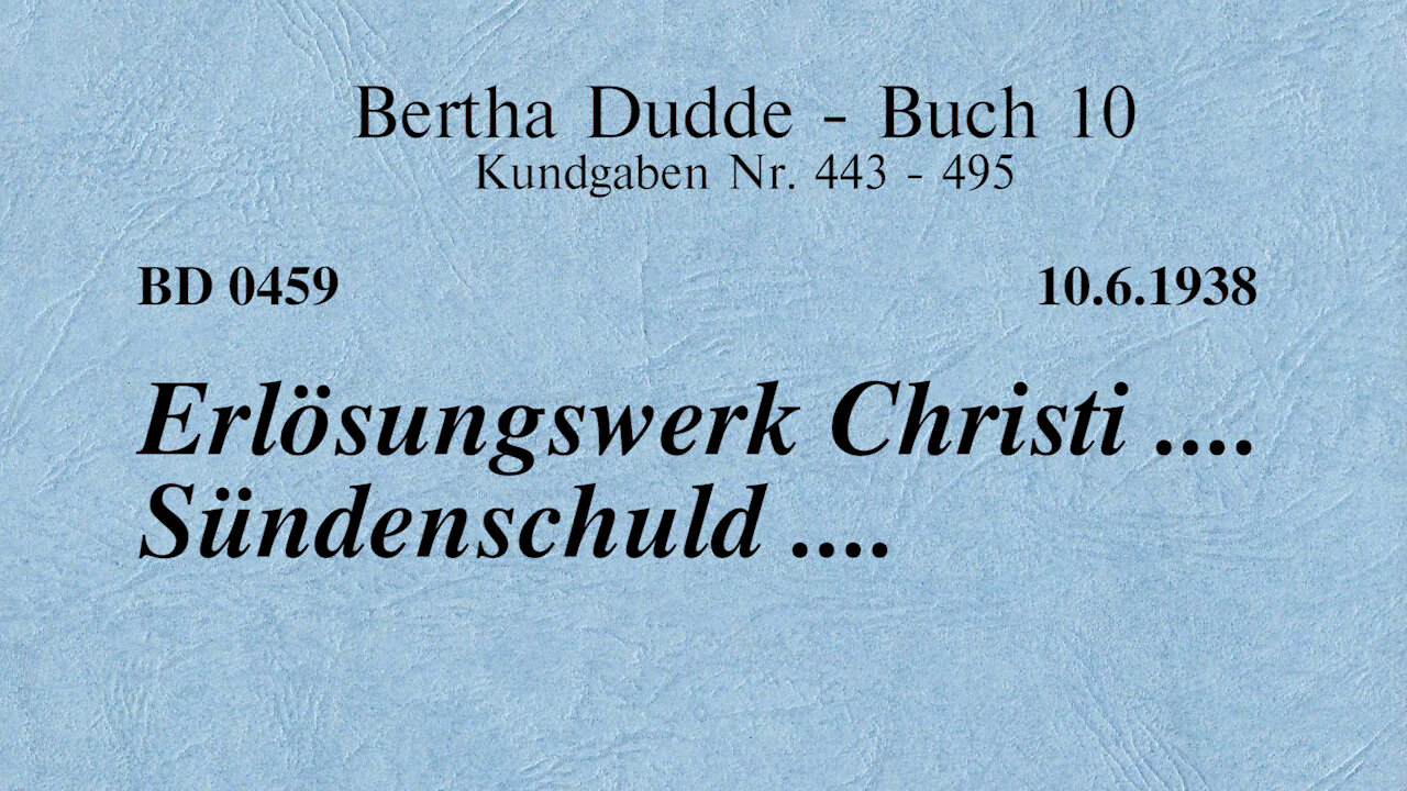 BD 0459 - ERLÖSUNGSWERK CHRISTI .... SÜNDENSCHULD ....