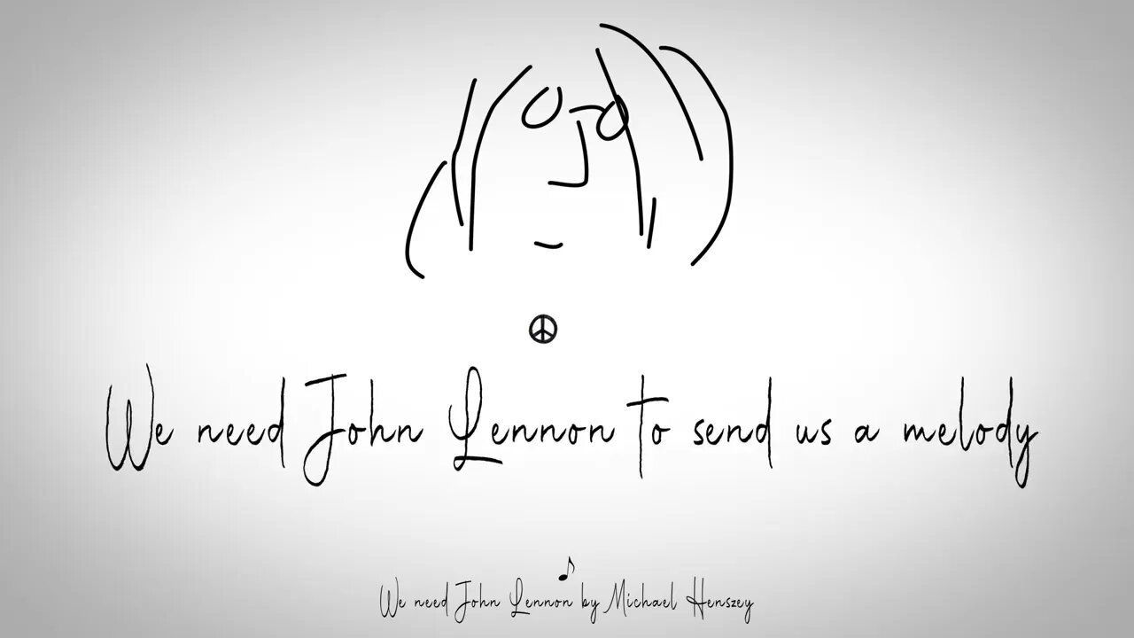 We need John Lennon - Client Lyric Video