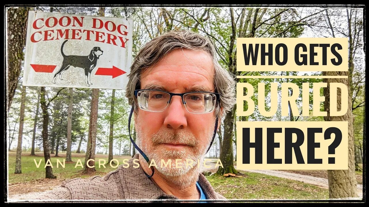 Who Gets Buried Here in Alabama? - VAN ACROSS AMERICA