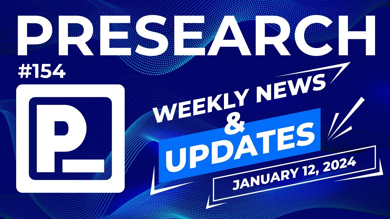 Presearch Weekly News & Updates #154