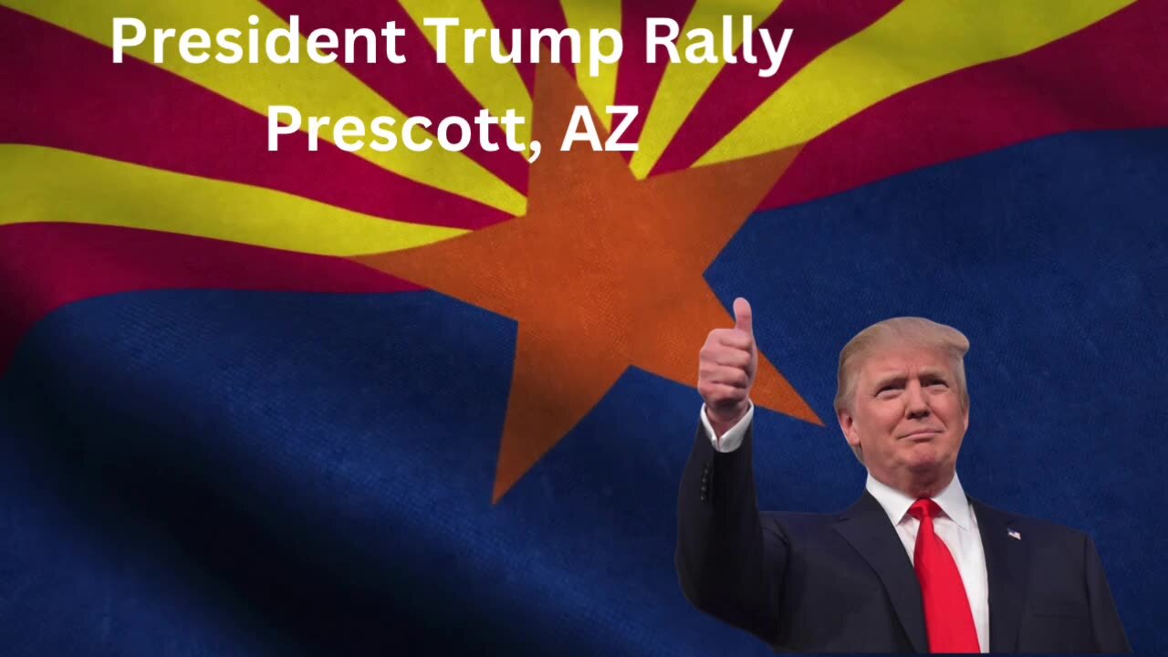 Prescott Arizona - Trump Rally