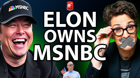 3 Reasons Elon Musk WILL Buy MSNBC