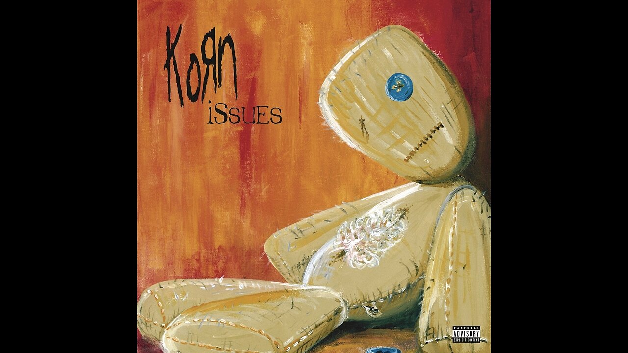 Korn - Issues