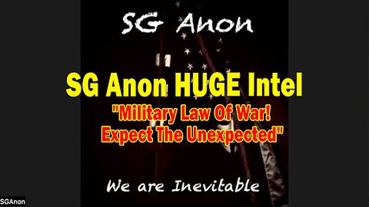 SG Anon HUGE Intel 9.24.24- 'Military Law Of War! Expect The Unexpected'