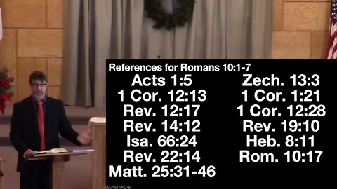 Romans 10:1-7 cont. (Sunday School) 12/4/22 AM