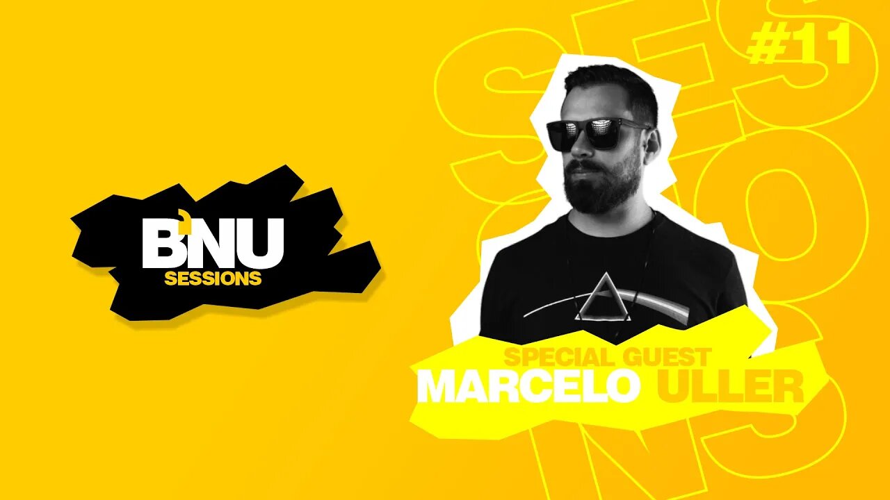 BNU SESSIONS #11 - 17.06.2023: Marcelo Uller Nu Disco Electro Indie House