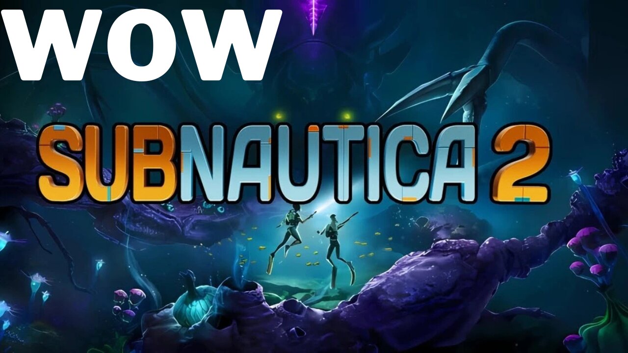 Subnautica 2 goes Wild