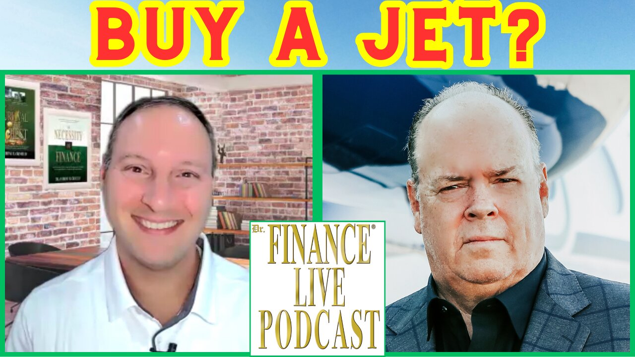 FINANCE DOCTOR ASKS: Why Do You Need a Jet? Fred Penney Reveals Advanced Marketing Techniques