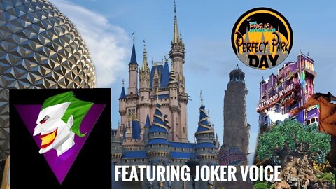 What's Your Perfect Park Day Episode 9 With JOKER VOICE