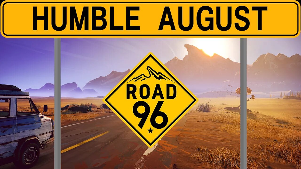 Humble August: Road 96 #14 - Drinks