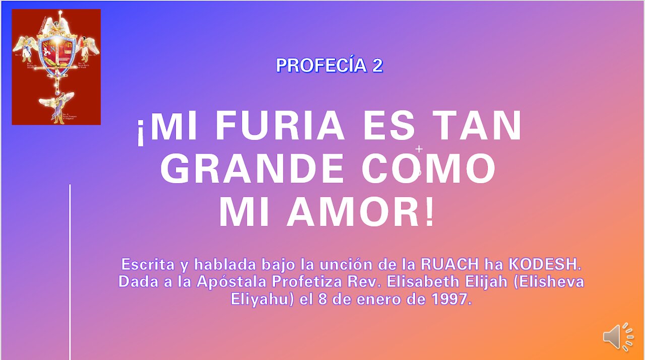 PROFECÍA 2 - !MI furia es tan Grande como MI amor!