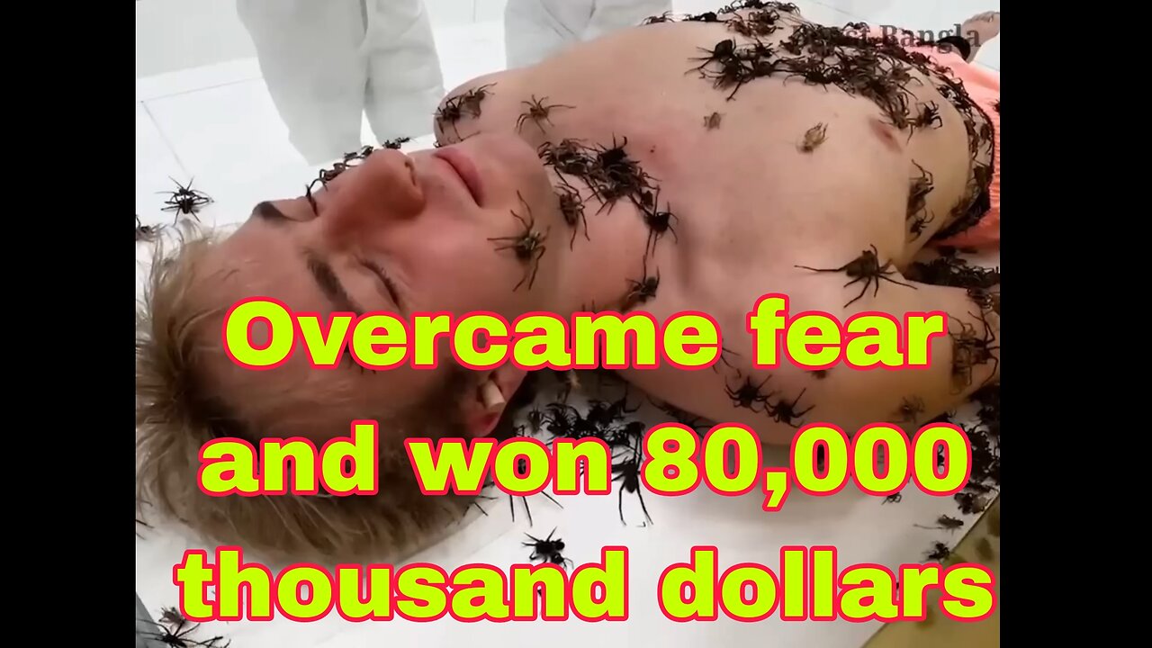 Overcame fear and won 80,000 thousand dollars