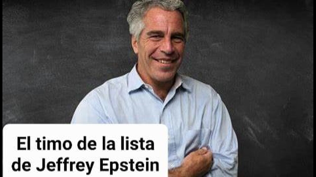 El timo de la lista de Epstein (7-1-24)