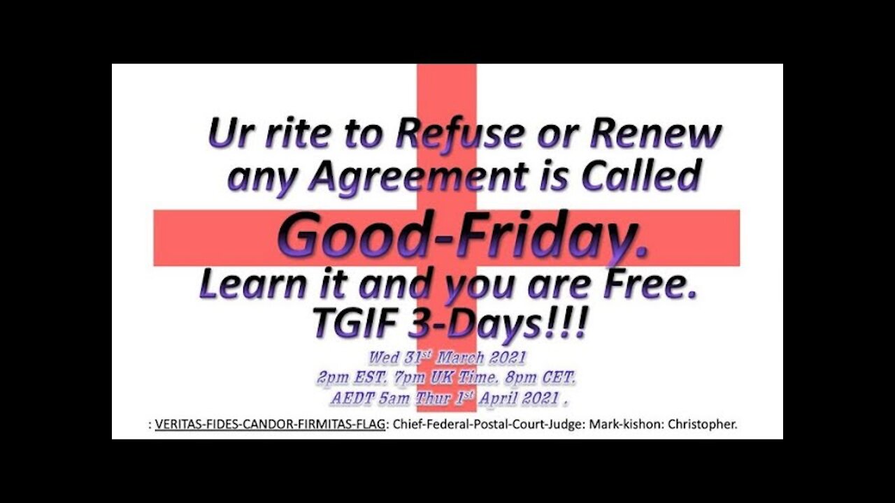 Ur Rite to Refuse or Renew any Agreement is Called :Good-Friday. Learn it and you are Free!!