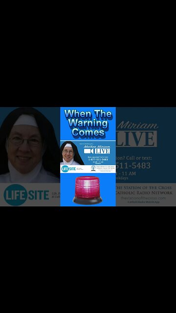 Catholic Nun on THE WARNING COMING...