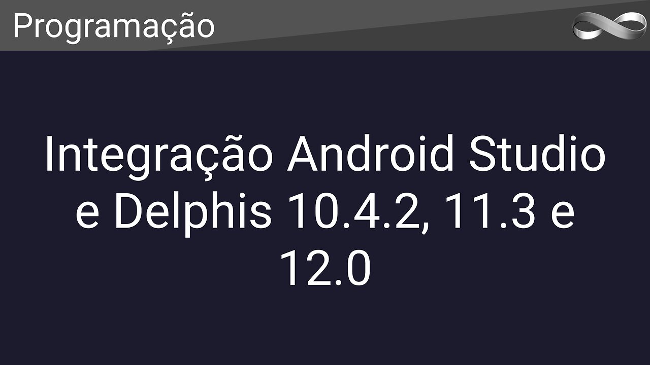 Integrando Android Studio e delphi 10.4, 11.3 e 12.0 bem simples!