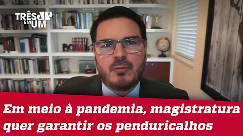 Rodrigo Constantino: Judiciáriocheio de privilégios e distorções