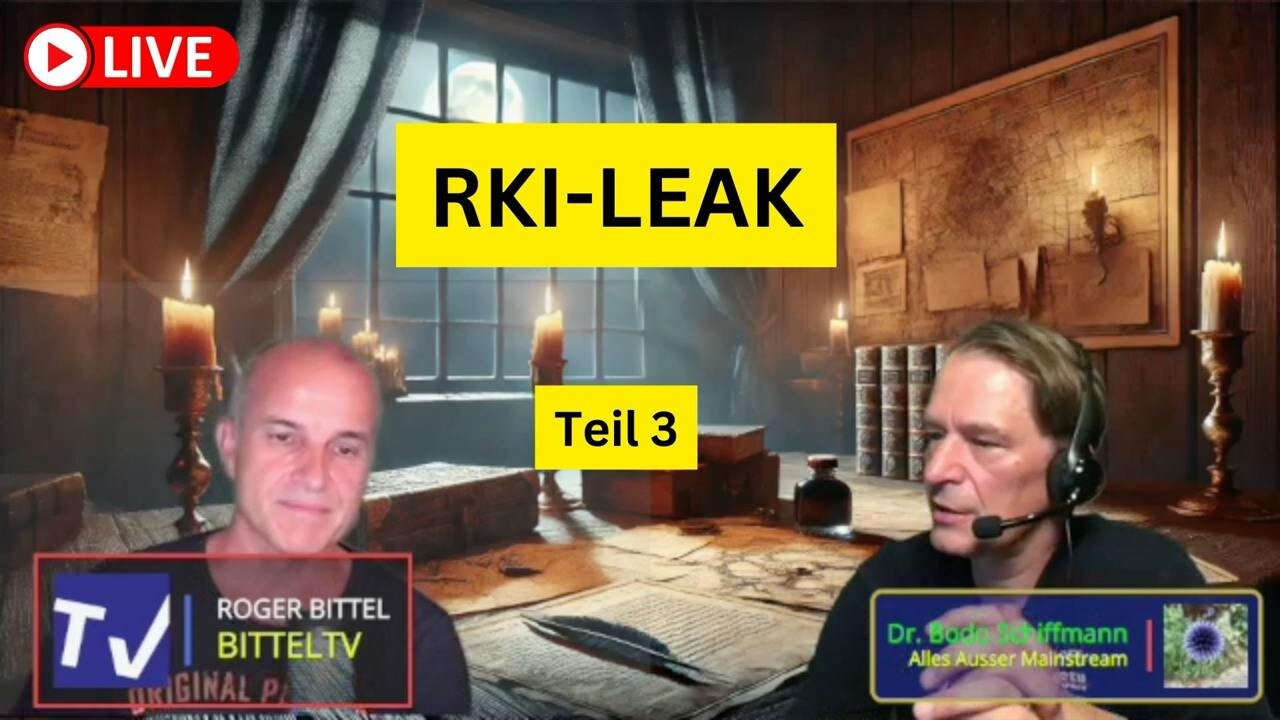 RKI - Leak mit Bodo und Roger Teil 3 - 25.07.2024