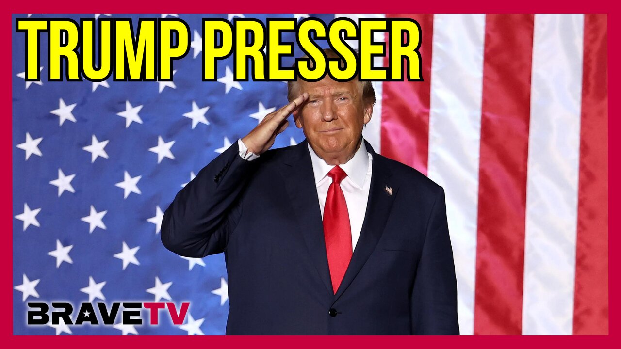 Brave TV - Ep 1857 - President Trump Press Conference