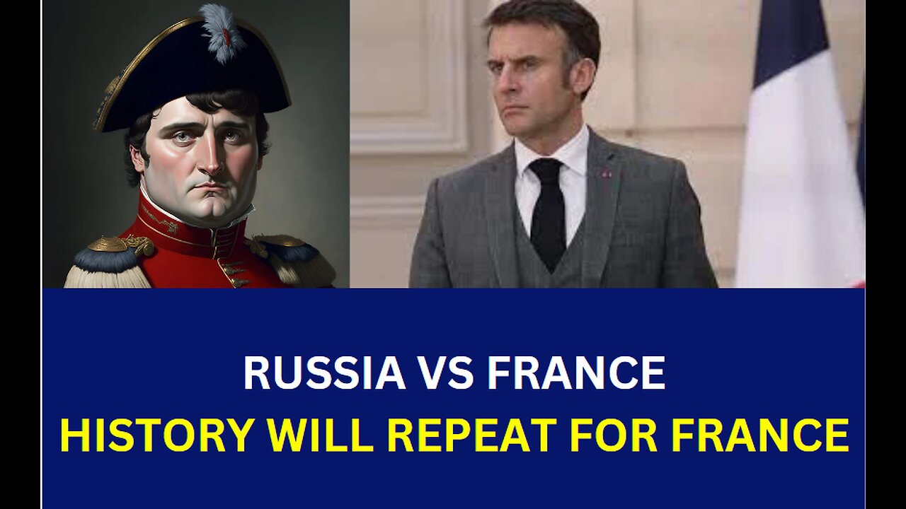 Russia will repeat history for France