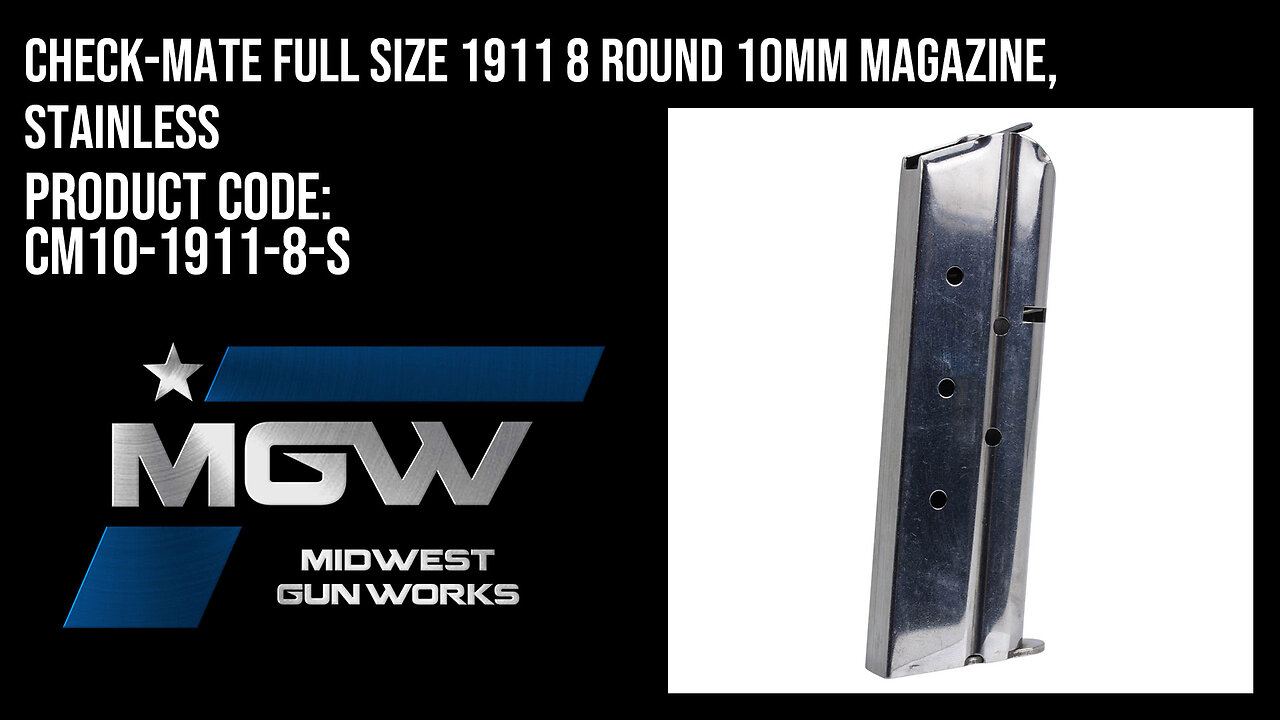 Check-Mate Full Size 1911 8 Round 10mm Magazine, Stainless - CM10-1911-8-S