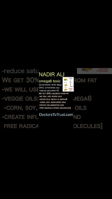 Nadir Ali. We get 30% calories from fat. veggie oils: create inflammation and free radicals