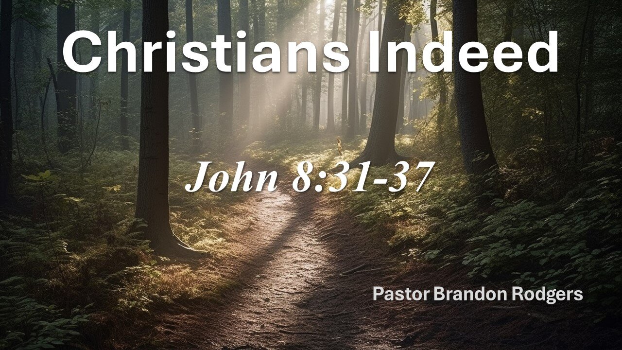 Christians Indeed, Pastor Brandon Rodgers, 08-04-2024