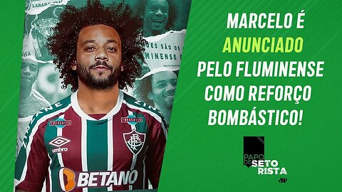 Fluminense CHOCA e ANUNCIA Marcelo; Palmeiras DESISTE de REFORÇO! | PAPO DE SETORISTA – 24/02/23