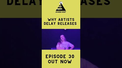 Why Artists Delay Their Releases