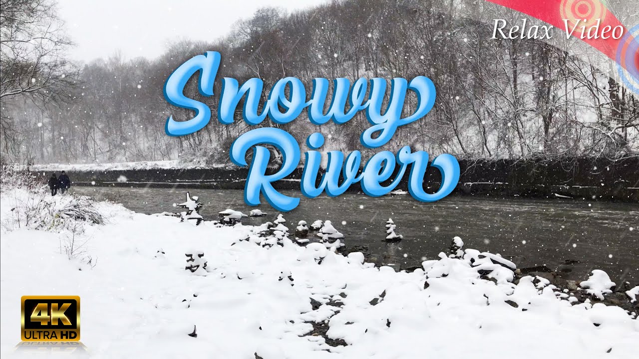 Relaxing music on a Snowy River / Toronto / 4K