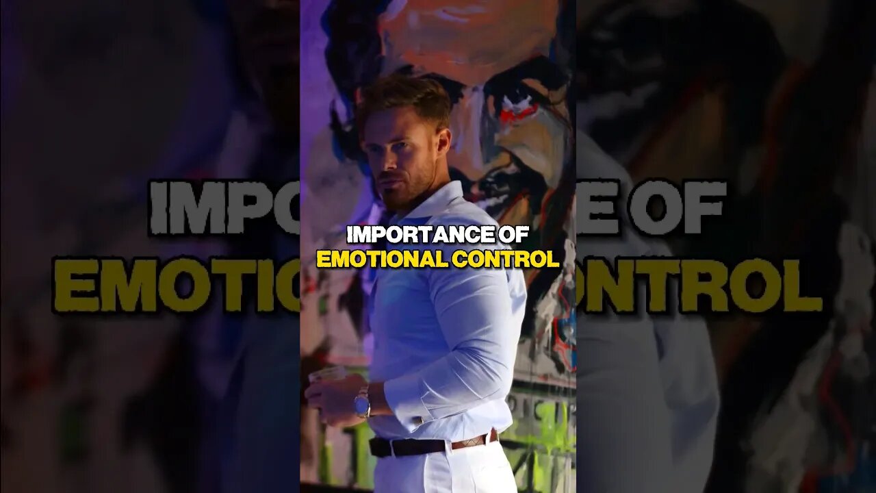 Importance Of Emotional Control