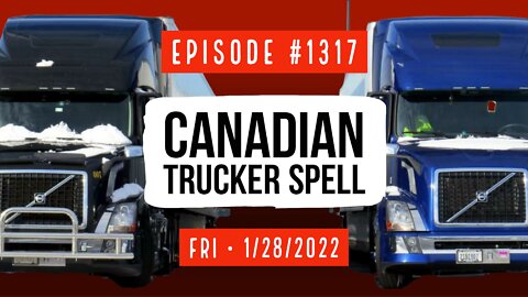 #1317 Canadian Trucker Spell