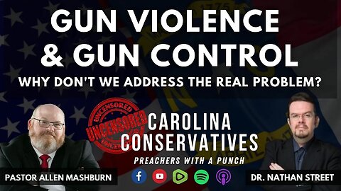 Gun Violence & Gun Control: Why Don't We Address the Real Problem?