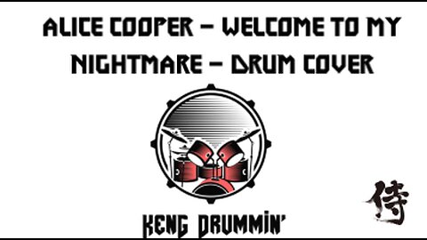 Alice Cooper - Welcome To My Nightmare Drum Cover KenG Samurai